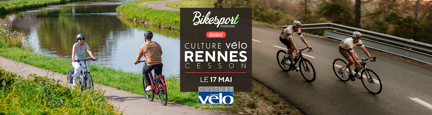 Bikesport Cesson-Sevigné devient Culture Vélo Rennes Cesson !