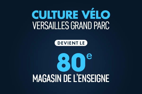 Culture Vélo Versailles devient le 80e magasin de l’enseigne !